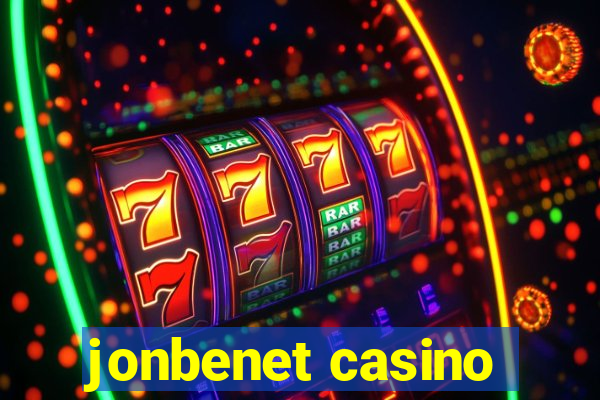 jonbenet casino